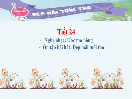 Bài giảng Âm nhạc 3 (Kết nối tri thức) - Tiết 24