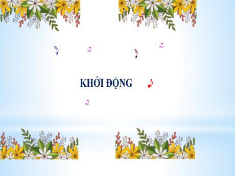 Bài giảng Âm nhạc 3 (Kết nối tri thức) - Tiết 25