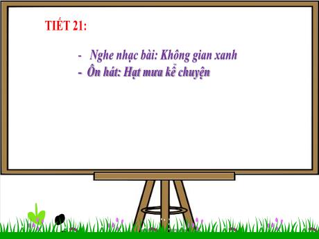 Bài giảng Âm nhạc 4 (Kết nối tri thức) - Tiết 21