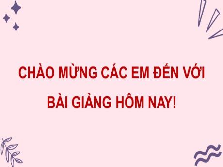 Bài giảng Hoạt động trải nghiệm 4 - Tuần 31 - Tiết 2: Chăm sóc, bảo vệ cảnh quan thiên nhiên