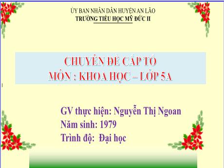 Bài giảng Khoa học 5 (Kết nối tri thức) - Bệnh sâu răng - Nguyễn Thị Ngoan