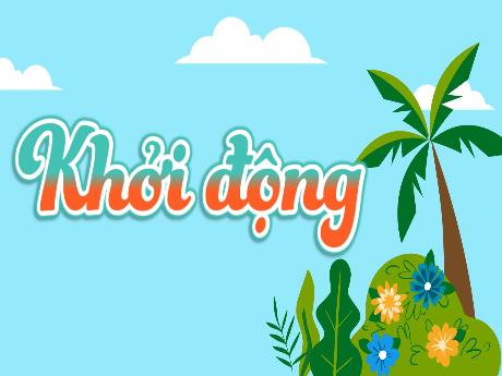 Bài giảng Lịch sử và Địa lí 5 (Kết nối tri thức) - Bài 22: Các châu lục và đại dương trên thế giới ( Tiết 5) - Năm học 2024-2025