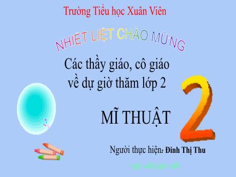 Bài giảng Mĩ thuật 2 (Kết nối tri thức) - Đồ chơi tạo hình từ con vật (Tiết 1) - Đinh Thị Thu