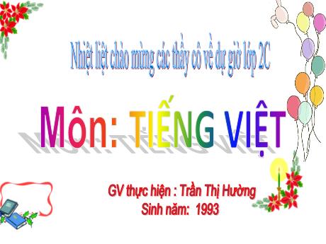 Bài giảng Tiếng Việt 1 - Gọi bạn (Tiết 2) - Trần Thị Hường