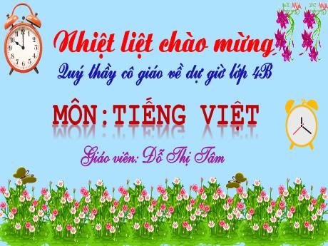 Bài giảng Tiếng Việt 4 (Luyện từ và câu) - Luyện tập về tính từ - Đỗ Thị Tâm