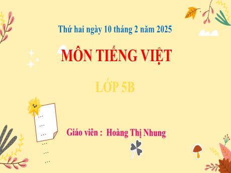 Bài giảng Tiếng Việt 5 - Đọc: Đoàn thuyền đánh cá (Tiết 1) - Năm học 2024-2025 - Hoàng Thị Nhung