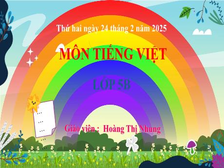 Bài giảng Tiếng Việt 5 - Đọc: Hương cốm (Tiết 1) - Năm học 2024-2025 - Hoàng Thị Nhung
