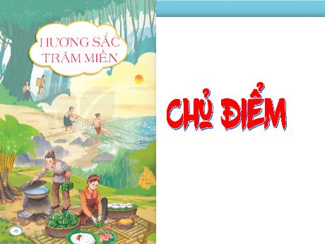 Bài giảng Tiếng Việt Lớp 5 - Đọc: Hội thổi cơm thi ở làng Đồng Vân (Tiết 1) - Năm học 2024-2025