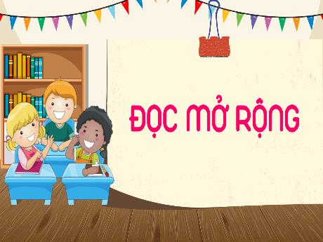 Bài giảng Tiếng Việt Lớp 5 (Kết nối tri thức) - Đọc mở rộng: Đọc sách báo viết về một danh nhân của Việt Nam