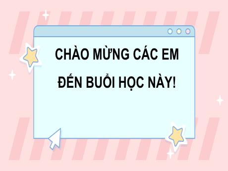 Bài giảng Tin học 5 - Bài 3: Tìm kiếm thông tin trong giải quyết vấn đề