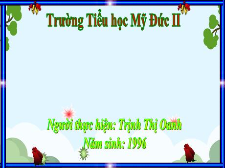 Bài giảng Toán 3 - Bài 50: Chu vi hình chữ nhật, chu vi hình vuông (Tiết 2) - Trịnh Thị Oanh