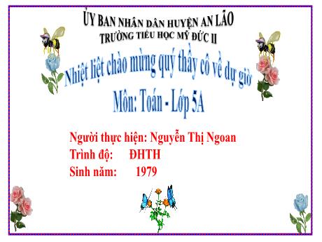 Bài giảng Toán 5 (Kết nối tri thức) - Phân số - Nguyễn Thị Ngoan